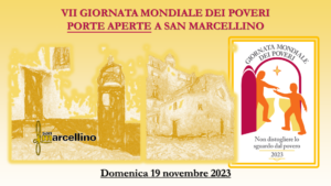 Porte aperte a San Marcellino per celebrare la VII Giornata Mondiale dei Poveri "Non distogliere lo sguardo dal Povero"