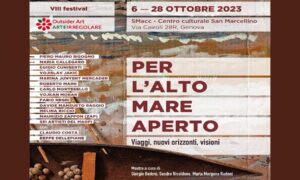 VIII FESTIVAL DELL’OUTSIDER ART E DELL’ARTE IRREGOLARE