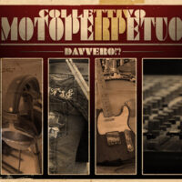 “DAVVERO”, CD del “Collettivo Moto Perpetuo”